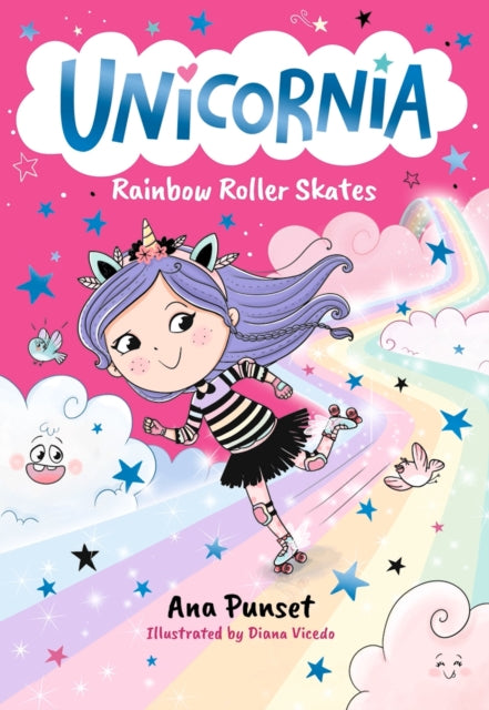 Unicornia: Rainbow Roller Skates: The bestselling illustrated magical unicorn series for kids aged 5-8, perfect for party-bag presents