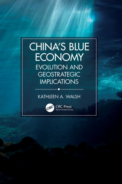 China's Blue Economy: Evolution and Geostrategic Implications