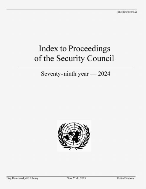 Index to Proceedings of the Security Council: Seventy-ninth Year, 2024