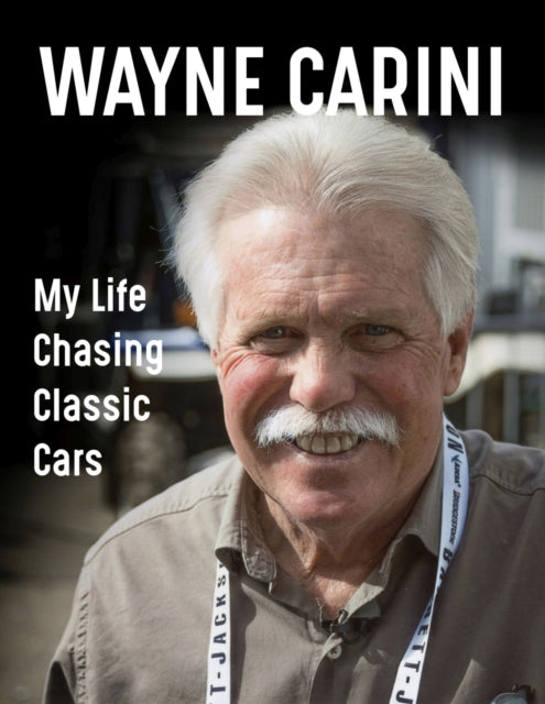 Wayne Carini: Steering Through Life