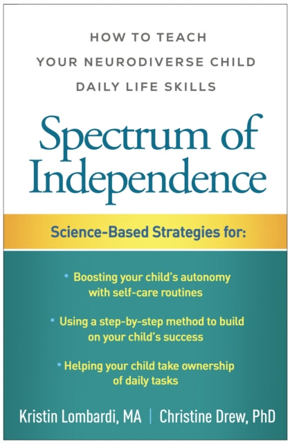 Spectrum of Independence: How to Teach Your Neurodiverse Child Daily Life Skills