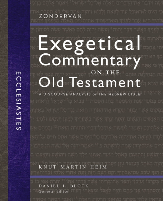 Ecclesiastes: A Discourse Analysis of the Hebrew Bible