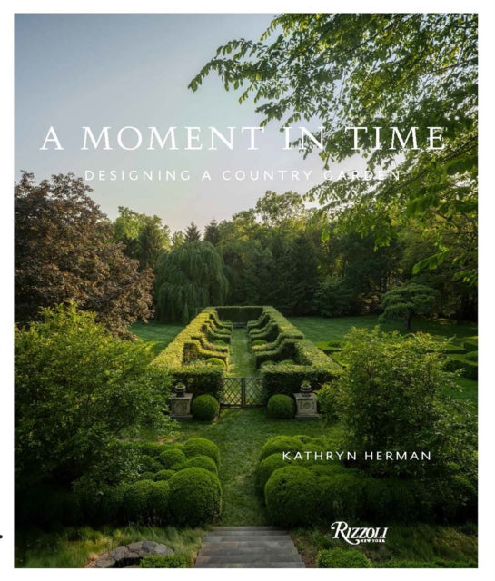 A Moment In Time: Designing a Country Garden