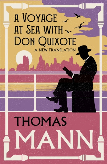 A Voyage at Sea with Don Quixote: New Translation