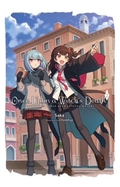 Once Upon a Witch's Death, Vol. 2: Celebration Rings Over Crystal Waters