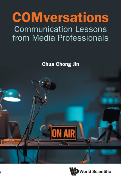 Comversations: Communication Lessons From Media Professionals
