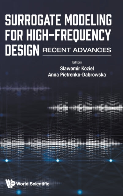 Surrogate Modeling For High-frequency Design: Recent Advances