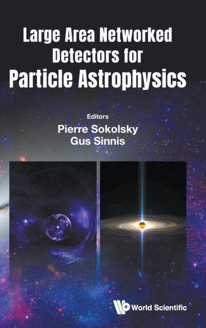 Large Area Networked Detectors For Particle Astrophysics