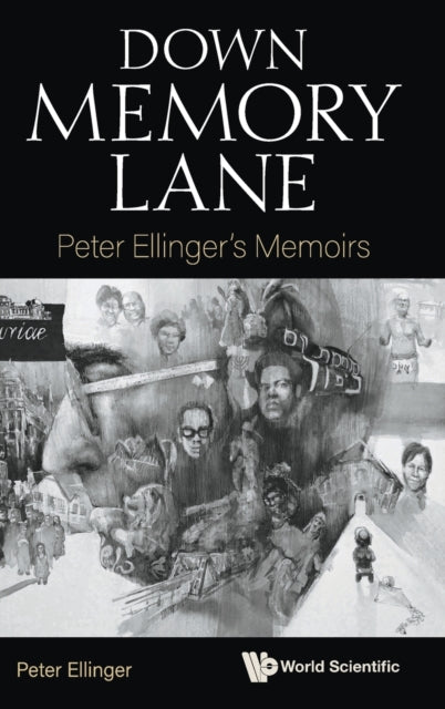 Down Memory Lane: Peter Ellinger's Memoirs