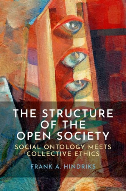 The Structure of the Open Society: Social Ontology Meets Collective Ethics