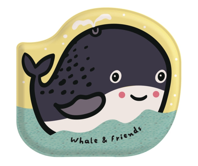 Whale & Friends: Watch me change colour in water!