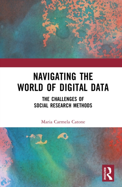 Navigating the World of Digital Data: The Challenges of Social Research Methods
