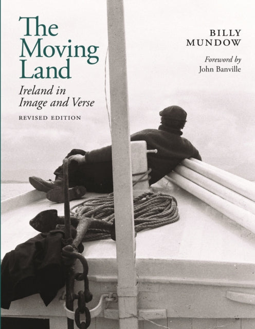 The Moving Land: Ireland in Image and Verse