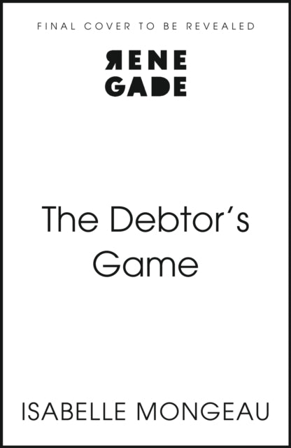 The Debtor's Game: the utterly irresistible, gritty and unique adult Fae fantasy