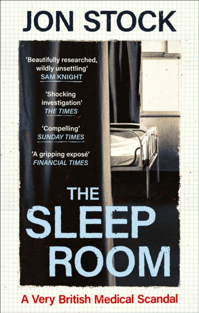 The Sleep Room: A Very British Medical Scandal