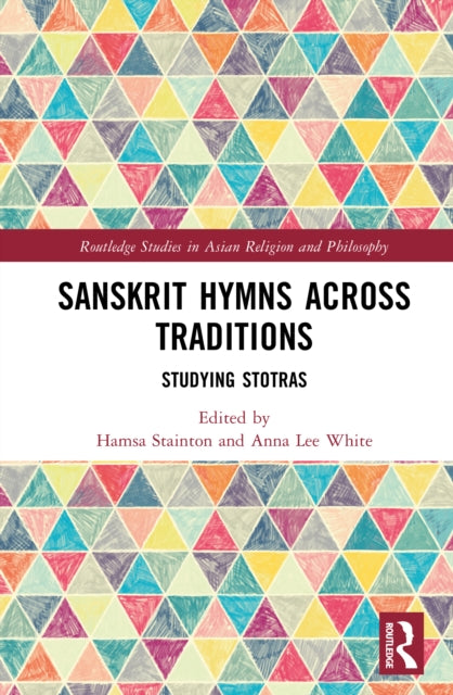 Sanskrit Hymns Across Traditions: Studying Stotras