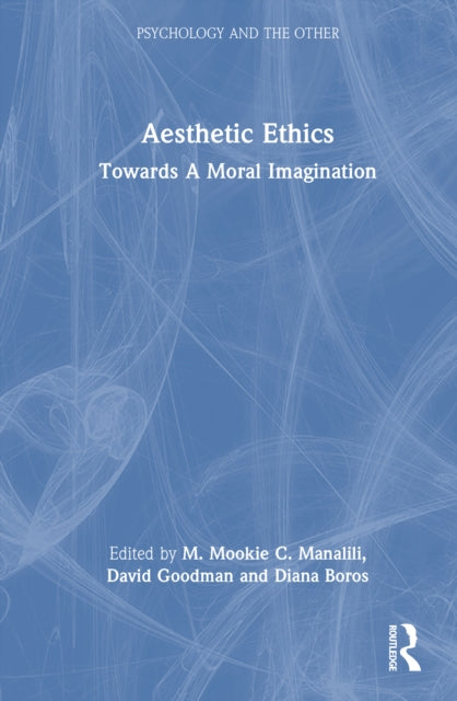 Aesthetic Ethics: Towards A Moral Imagination
