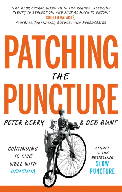 Patching the Puncture: Continuing to Live Well With Dementia