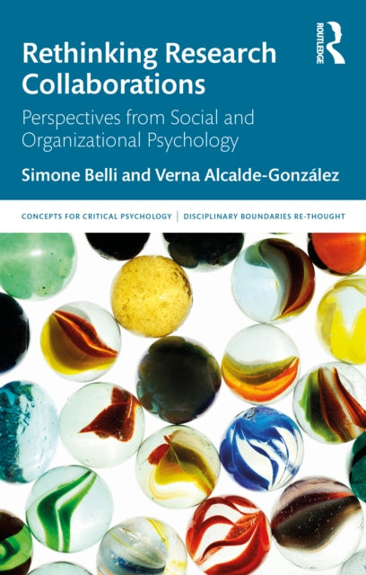 Rethinking Research Collaborations: Perspectives from Social and Organisational Psychology