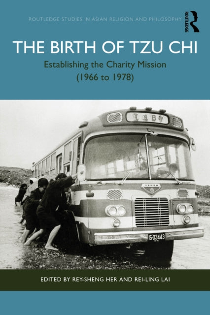 The Birth of Tzu Chi: Establishing the Charity Mission (1966 to 1978)