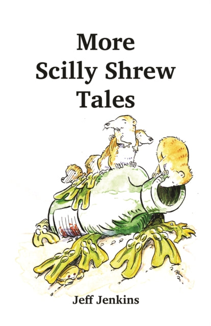 More Scilly Shrew Tales