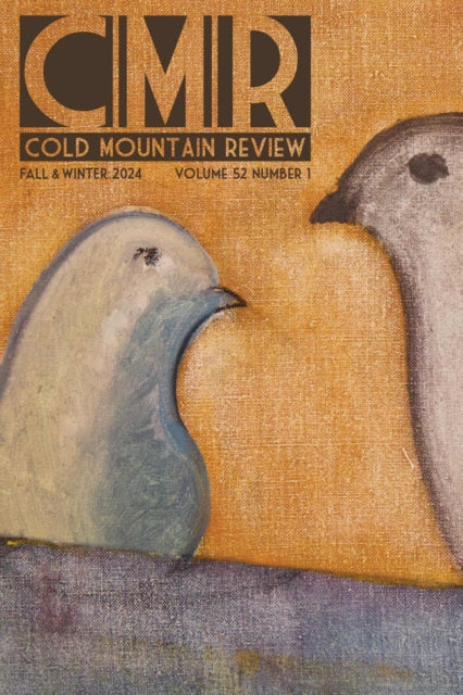 Cold Mountain Review - Retrospective Issue: Volume 52, Number 1, Fall & Winter 2024