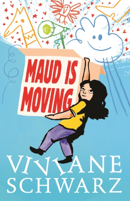 Maud Is Moving: Moving house and making friends takes courage … and a sprinkle of magic!