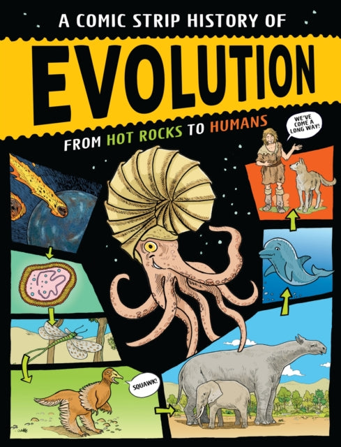 A Comic Strip History of Evolution: From Hot Rocks to Humans