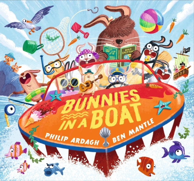 Bunnies in a Boat: A rhyming board book for babies and toddlers, perfect as a birthday or baby shower gift