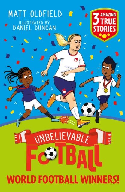 Unbelievable Football Short Colour Stories: World Football Winners!