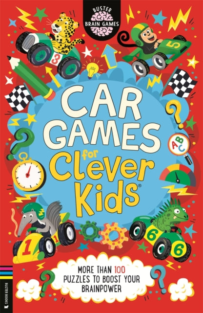 Car Games for Clever Kids®: More than 100 Puzzles to Boost Your Brainpower