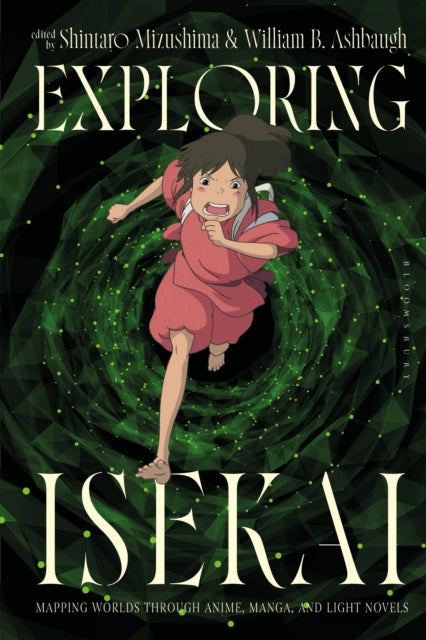 Exploring Isekai: Mapping Worlds through Anime, Manga, and Light Novels