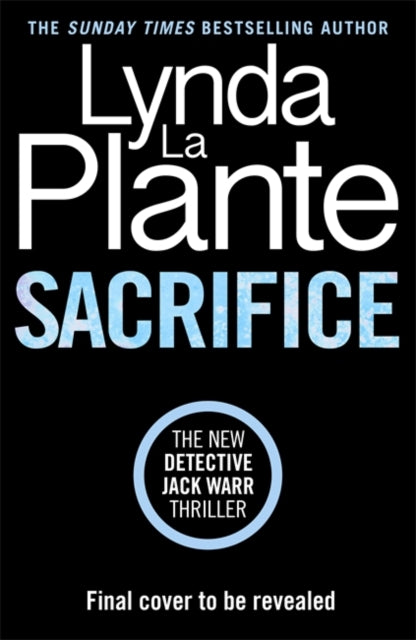 Sacrifice: The brand-new nail-biting 2026 crime thriller from the multi-million selling author