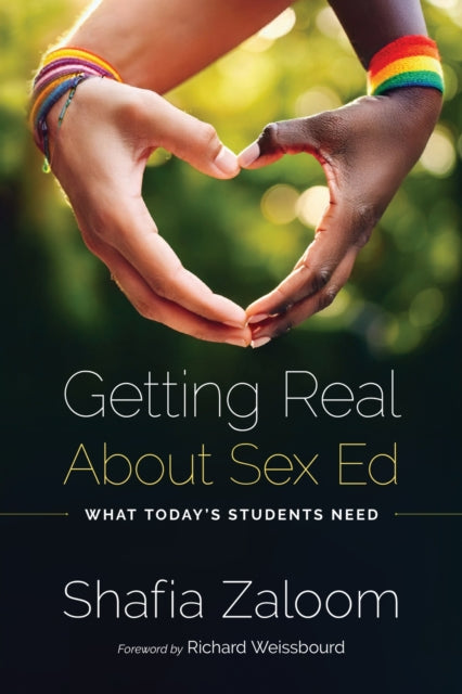 Getting Real About Sex Ed: What Today's Students Need