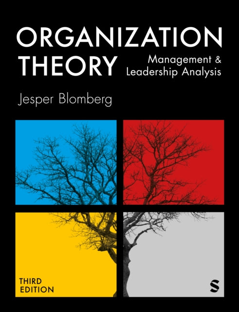 Organization Theory: Management and Leadership Analysis