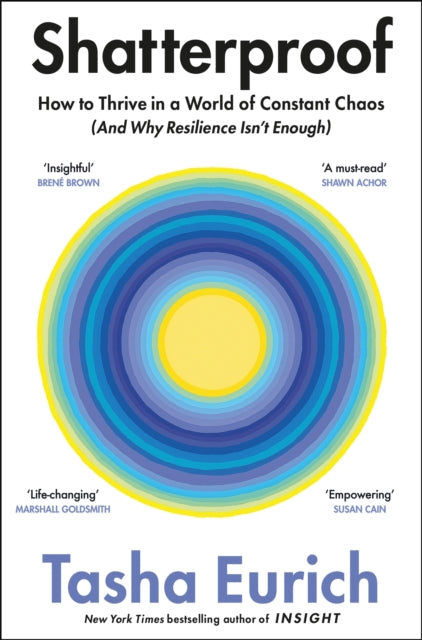 Shatterproof: How to Find Confidence, Choice, and Connection