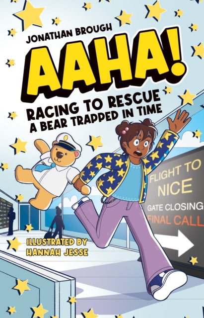AAHA! Racing to Rescue a Bear Trapped in Time: A Hilarious Time Travel Comedy for Ages 7 to 11