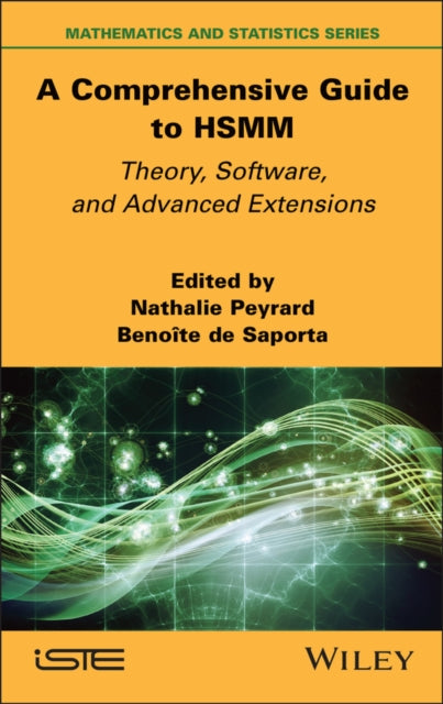 A Comprehensive Guide to HSMM: Theory, Software, and Advanced Extensions
