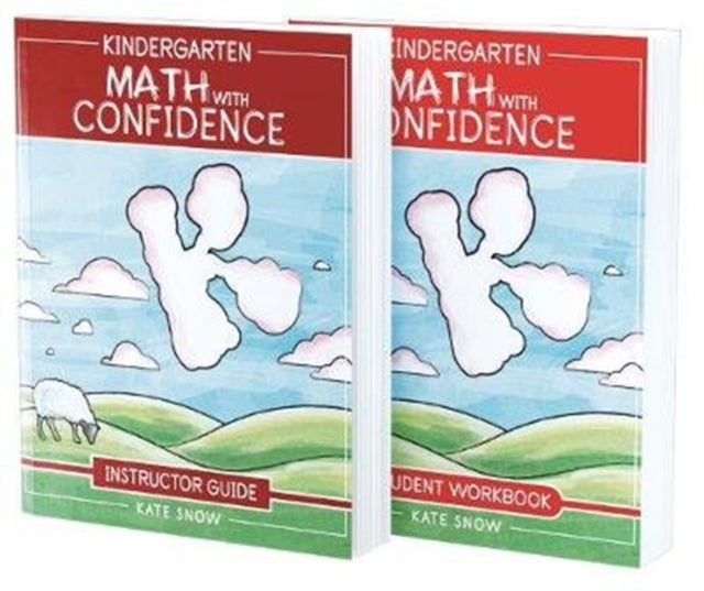 Kindergarten Math With Confidence Bundle: Instructor Guide & Student Workbook