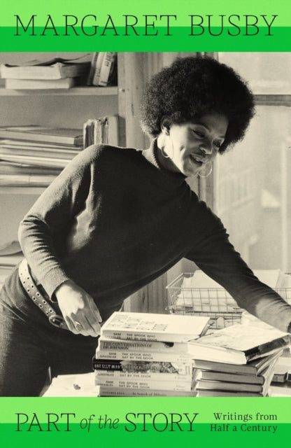 Part of the Story: Writings from Half a Century
