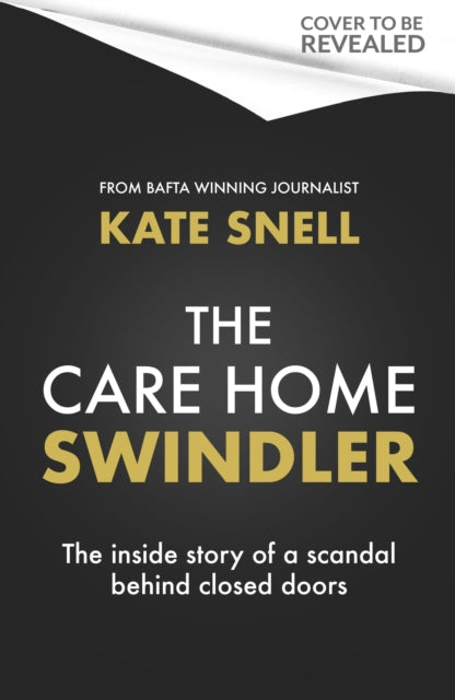 The Care Home Swindler