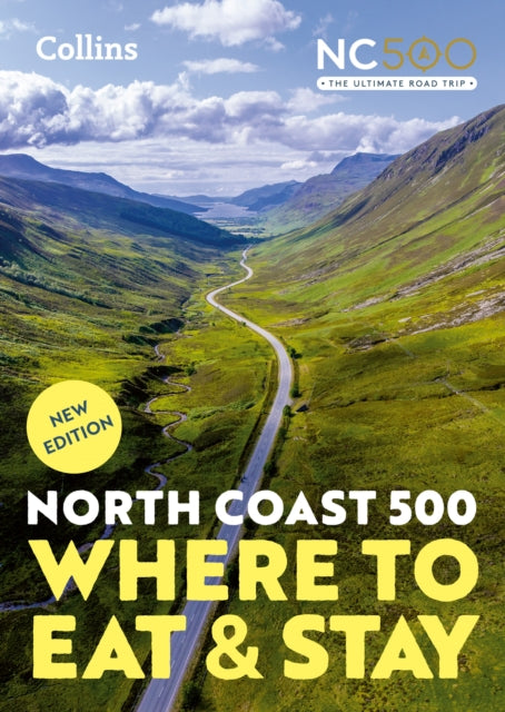 North Coast 500: Where to Eat and Stay Official Guide