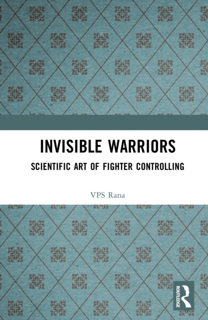Invisible Warriors: Scientific Art of Fighter Controlling
