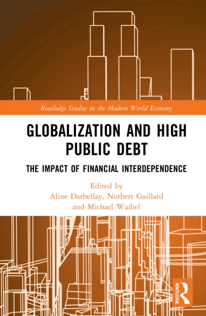 Globalization and High Public Debt: The Impact of Financial Interdependence