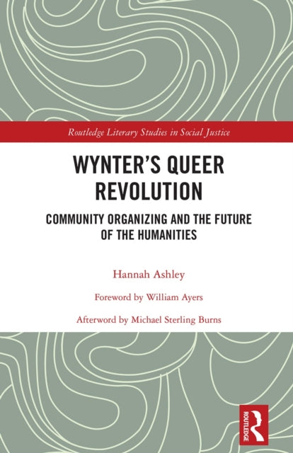 Wynter's Queer Revolution: Community Organizing and the Future of the Humanities