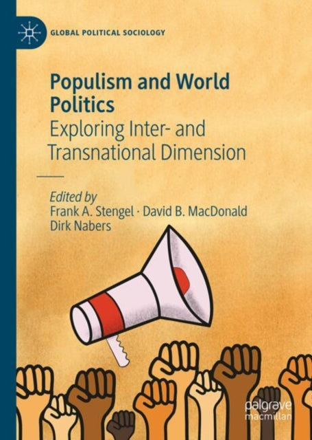 Populism and World Politics: Exploring Inter- and Transnational Dimensions