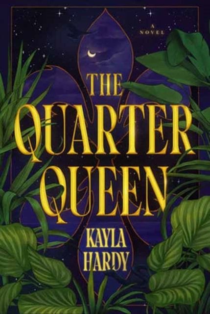 The Quarter Queen: A Novel