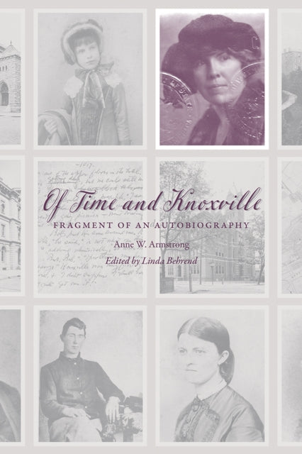 Of Time and Knoxville: Fragment of an Autobiography