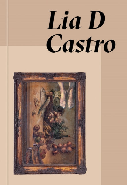 Lia D Castro: Everywhere and Nowhere