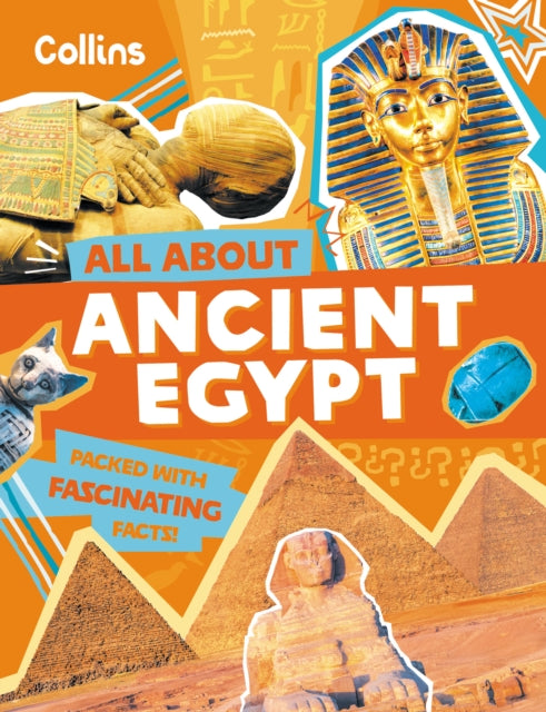 Ancient Egypt: Discover Fascinating Facts About Ancient Past History